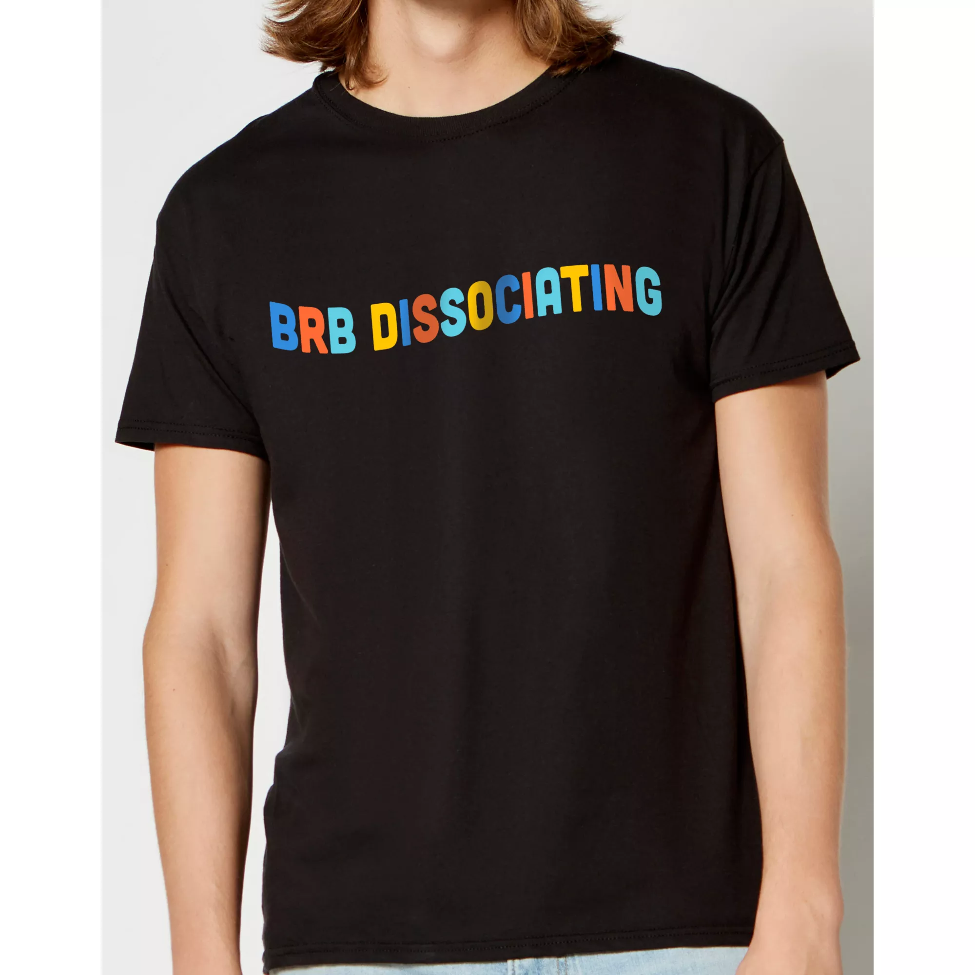 BRB Dissociating T Shirt at Spencer's