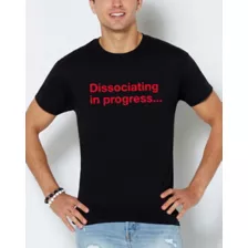 Dissociating in Progress T Shirt at Spencer's