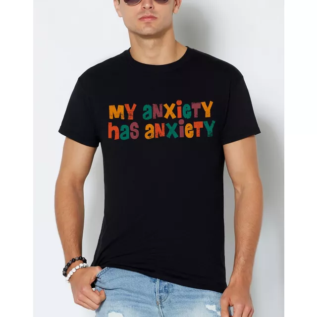 My Anxiety Has Anxiety T Shirt at Spencer's