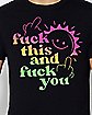 Fuck This and Fuck You T Shirt