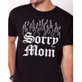 Sorry Mom T Shirt at Spencer's