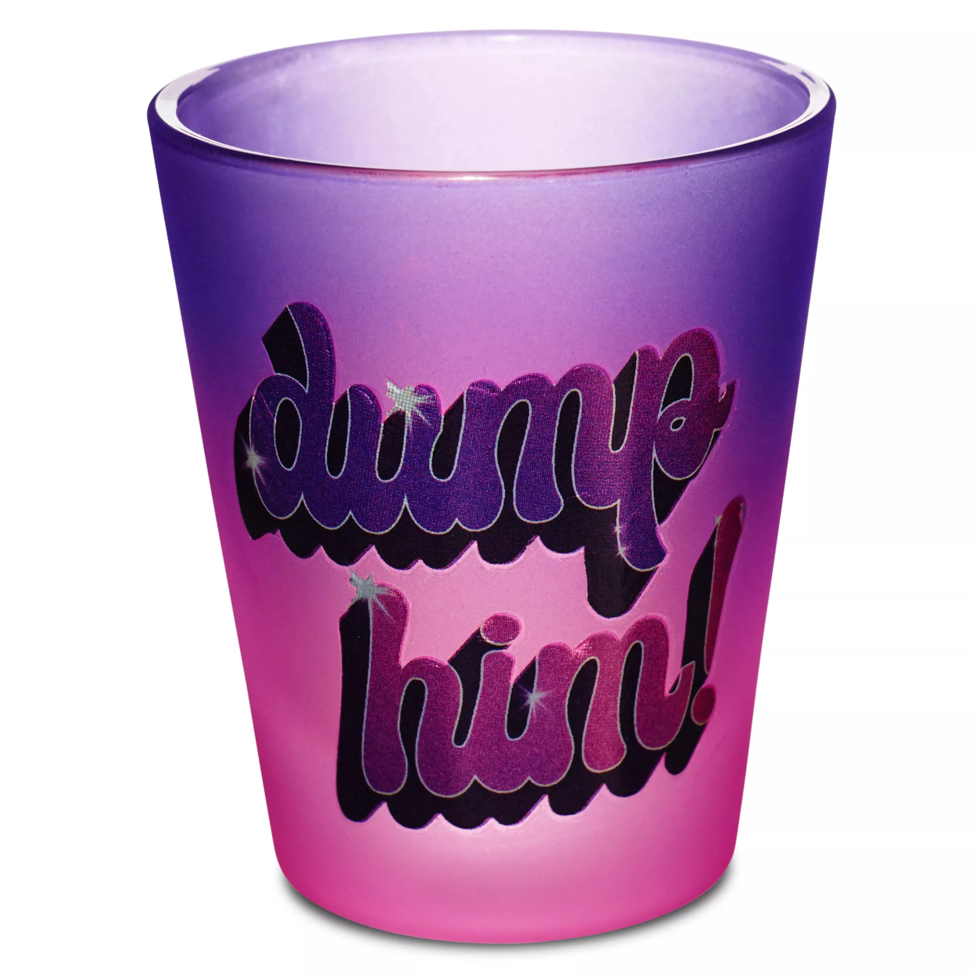 Dump Him Bratz Shot Glass - 2 oz. at Spencer's