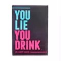 You Lie You Drink Game at Spencer's