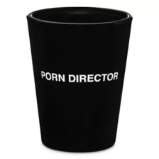 Porn Director Shot Glass - 2 oz. at Spencer's