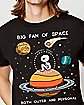 Big Fan of Space T Shirt