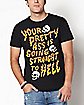 Going to Hell T Shirt