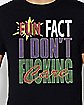 Fun Fact I Don't Care T Shirt