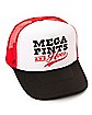 Mega Pints and Hoes Trucker Hat
