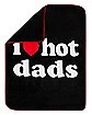 I Heart Hot Dads Fleece Blanket - Danny Duncan