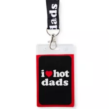 I Heart Hot Dads Lanyard - Danny Duncan at Spencer's
