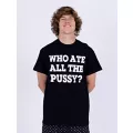 Who Ate All The Pussy T Shirt - Danny Duncan at Spencer's