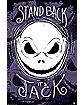 Stand Back It's Jack Poster - The Nightmare Before Christmas