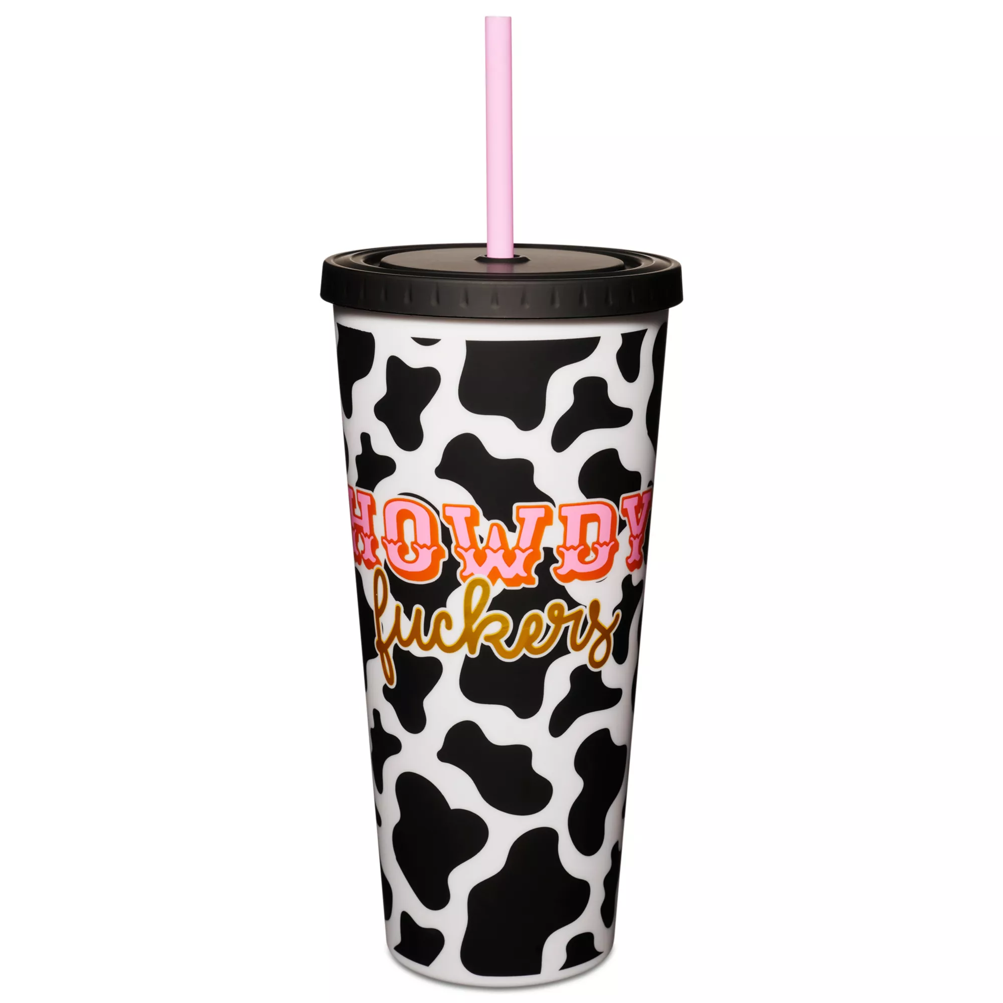 Howdy Fuckers Cow Print Cup with Straw- 20 oz. at Spencer's