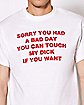 Touch My Dick T Shirt - Danny Duncan