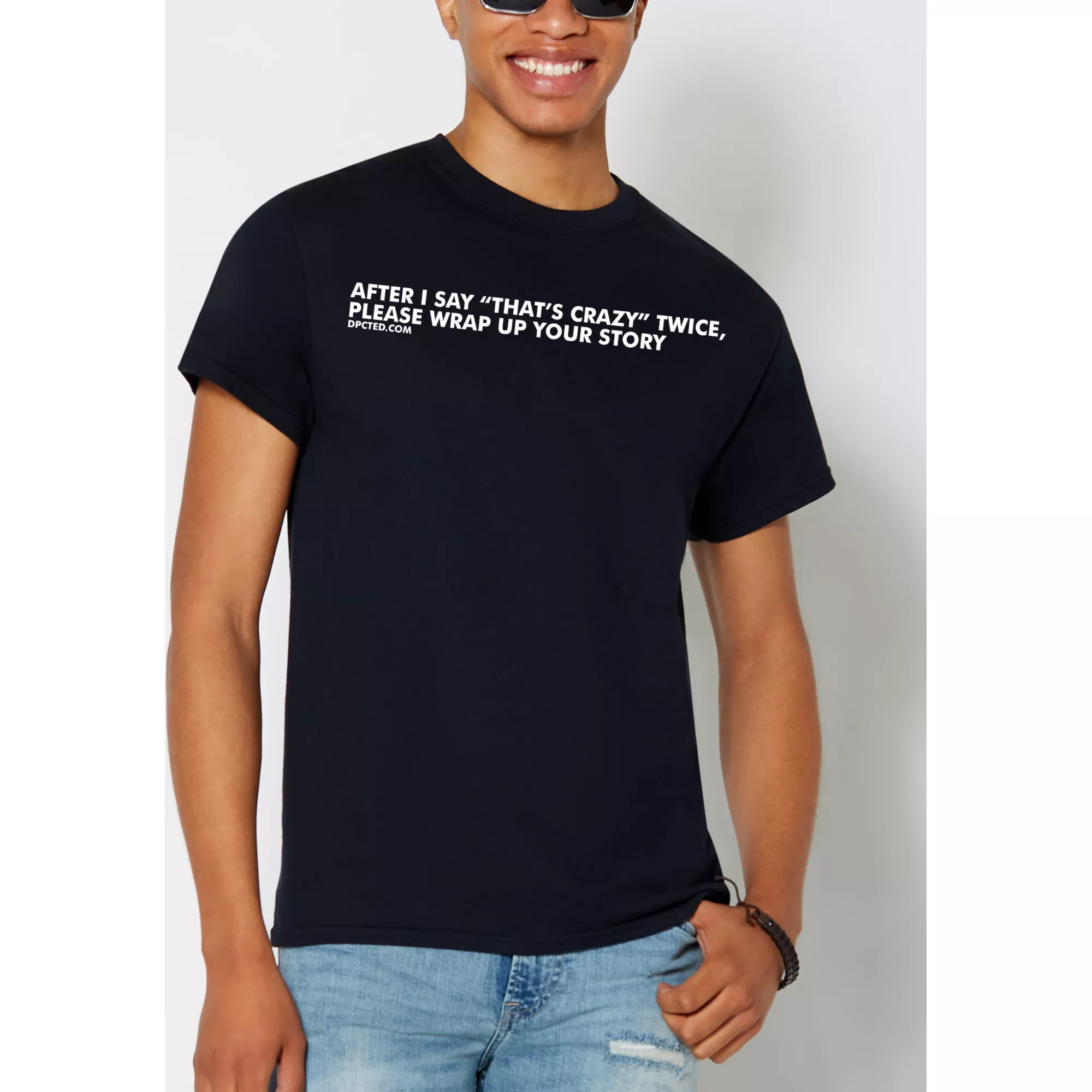 After I Say T Shirt - DPCTED