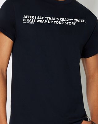 After I Say T Shirt - DPCTED