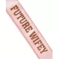 Pink Future Wifey Sash at Spencer's