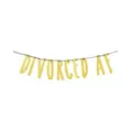 Gold Divorced AF Banner at Spencer's