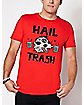 Hail Trash Opossum T Shirt