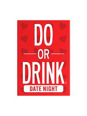 Date Night Edition Do or Drink Card Game