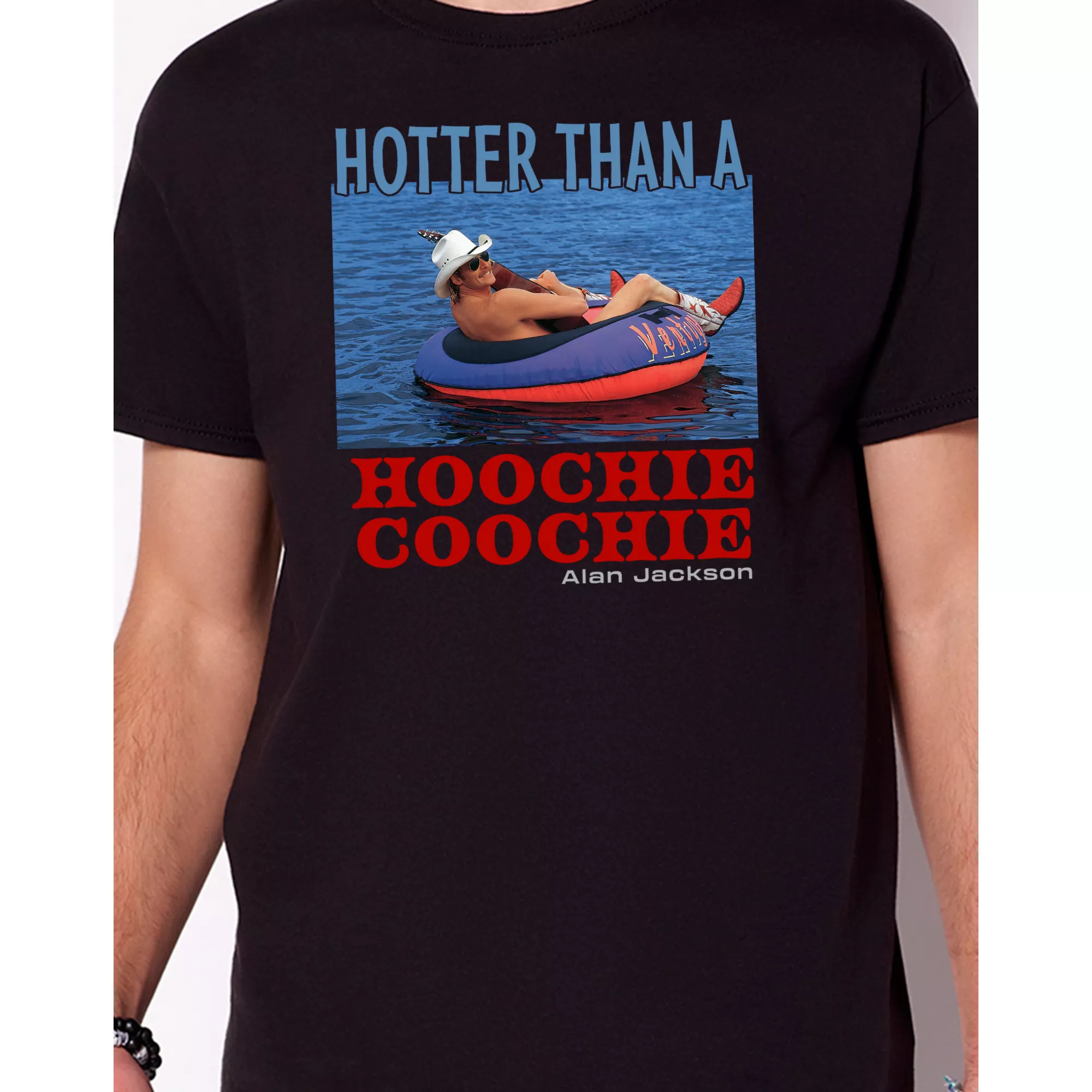 Hotter Than a Hoochie Coochie T Shirt - Alan Jackson at Spencer's