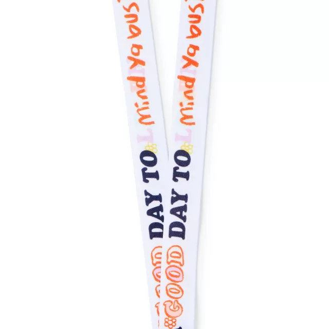 Good Day To Mind Ya Business Lanyard