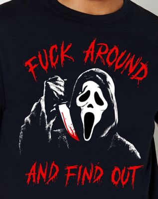 F Around and Find Out T Shirt - Ghost Face