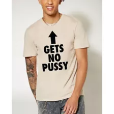 Gets No Pussy T Shirt - Danny Duncan at Spencer's