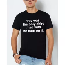 Only Shirt I Had T Shirt - Danny Duncan at Spencer's