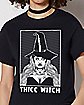 Thicc Witch T Shirt - Danger Stranger