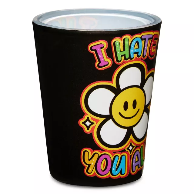 I Hate You All Shot Glass - 2 oz. at Spencer's