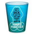 Life's a Dick Shot Glass - 2 oz. at Spencer's