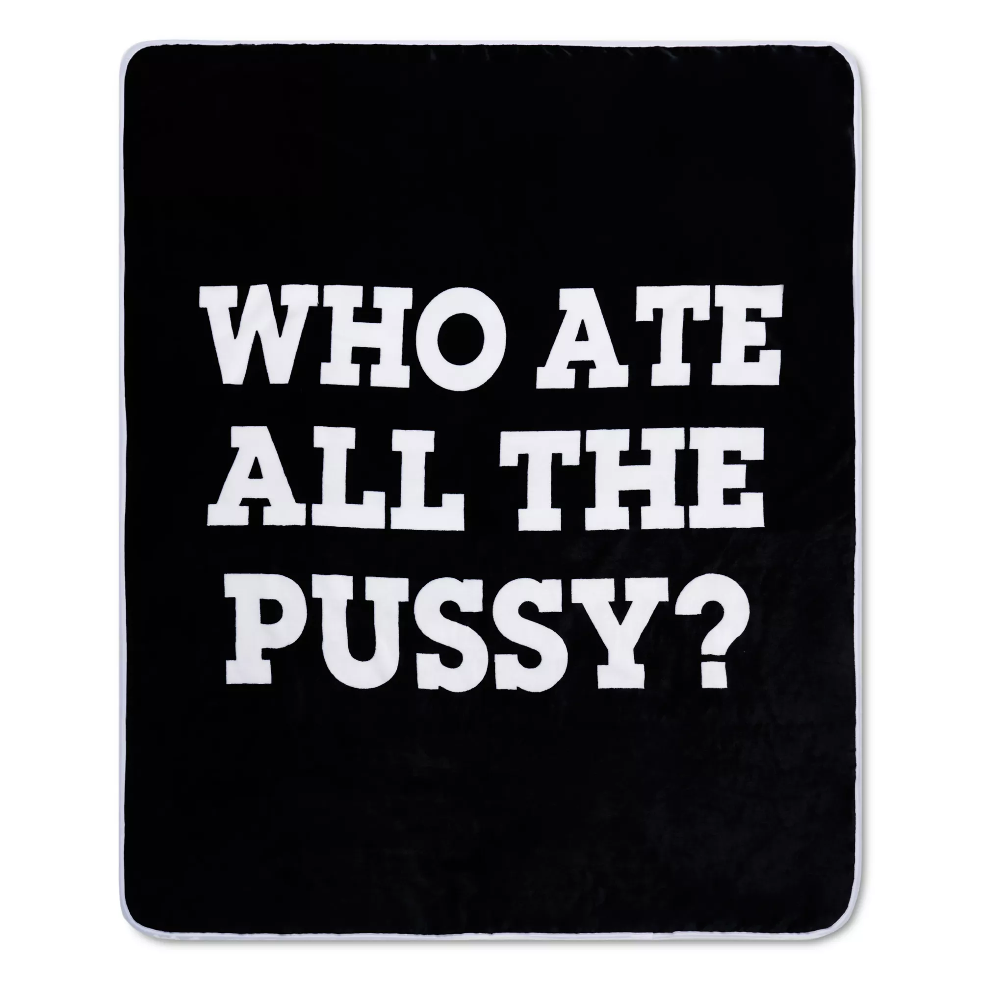 Who Ate All The Pussy Reversible Fleece Blanket - Danny Duncan at Spencer's
