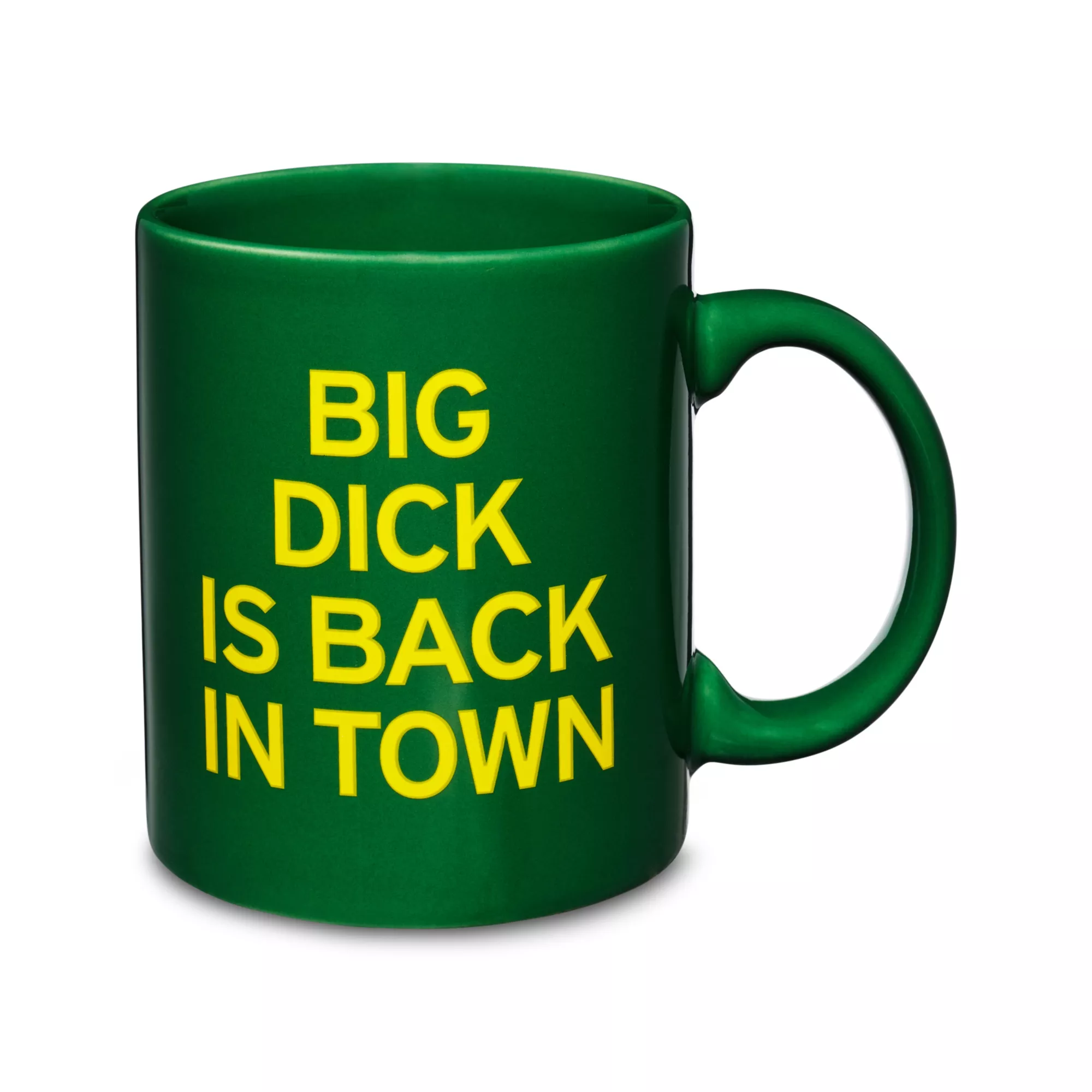 Big Dick Is Back in Town Coffee Mug 20 oz. - Danny Duncan at Spencer's