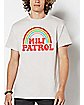 Milf Patrol T Shirt - Hollandaize