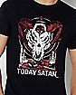 Today Satan T Shirt