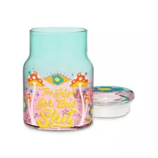Too High For This Shit Stash Jar - 5.6 oz. at Spencer's