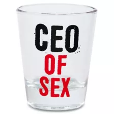CEO of Sex Shot Glass at Spencer's