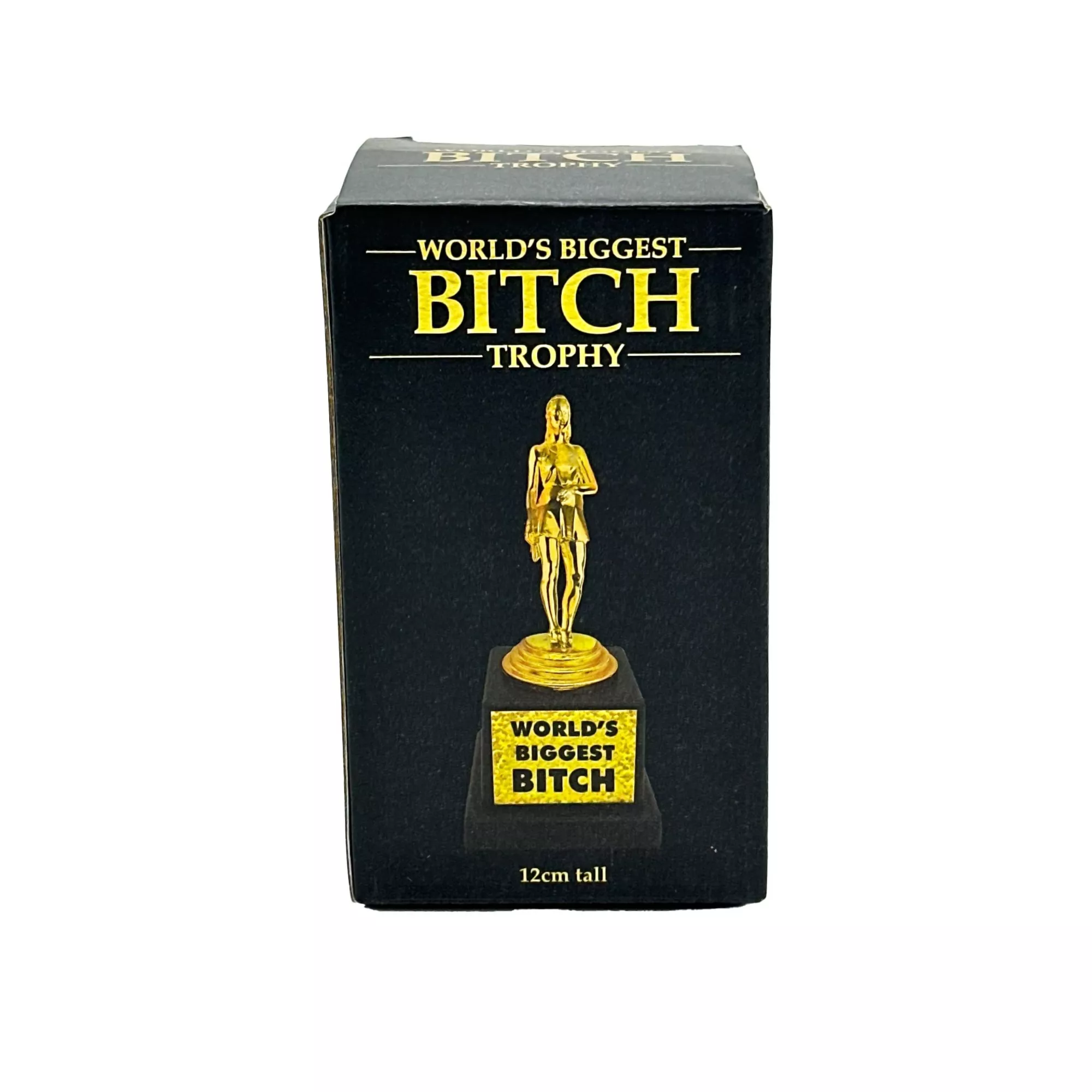 World's Biggest Bitch Trophy