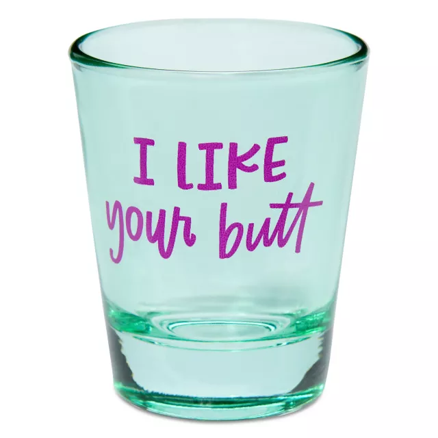 I Like Your Butt Shot Glass - 2 oz. at Spencer's