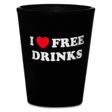 I Love Free Drinks Shot Glass 2 oz. - Danny Duncan at Spencer's