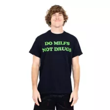 Do MILFs Not Drugs T-Shirt - Danny Duncan at Spencer's