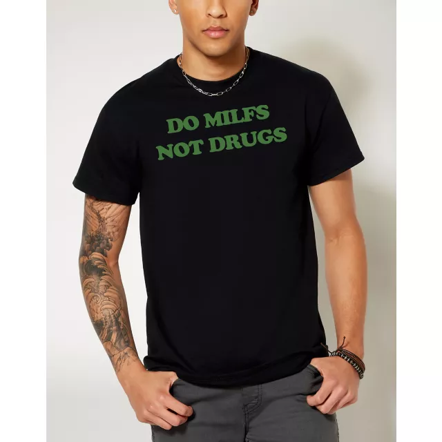 Do MILFs Not Drugs T-Shirt - Danny Duncan at Spencer's
