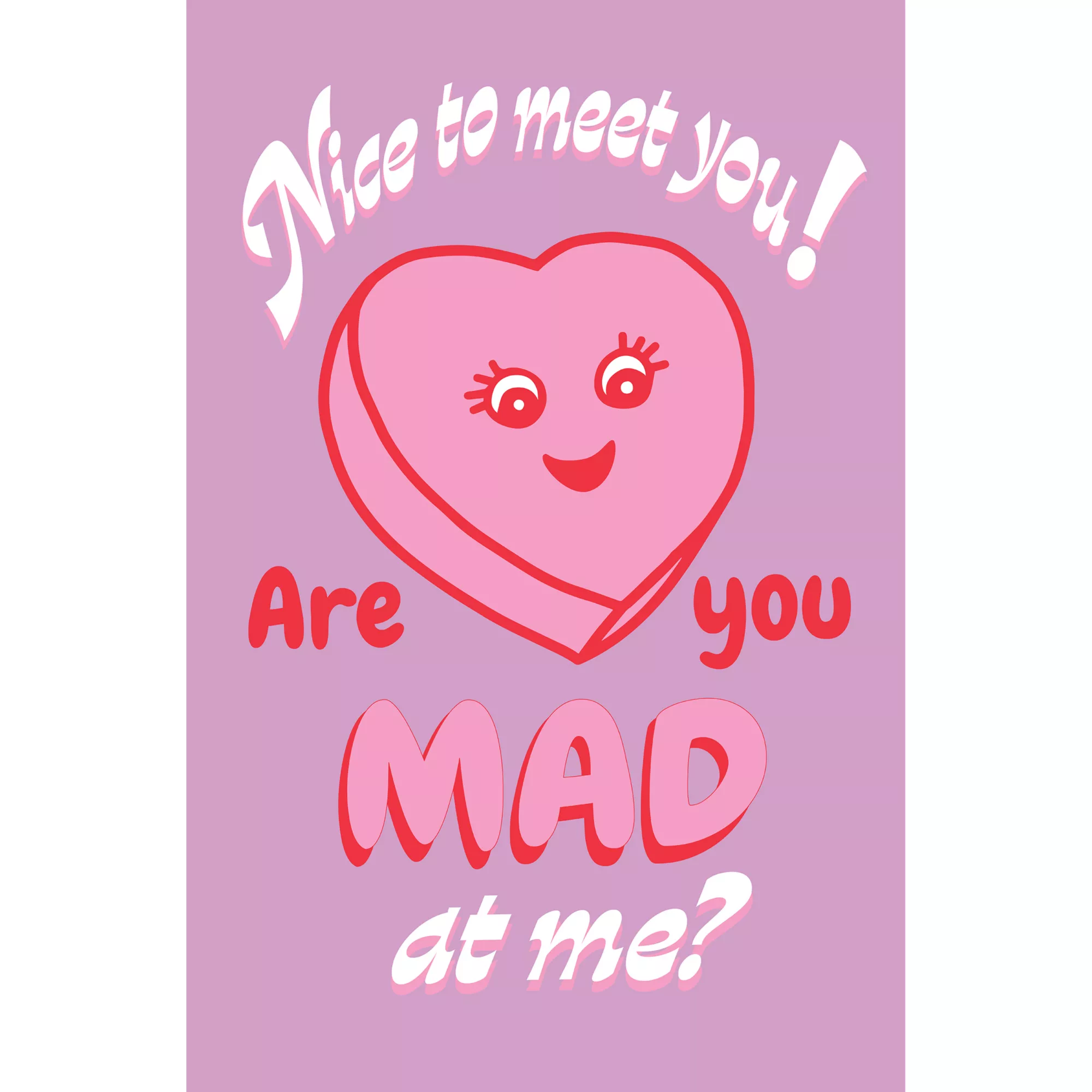 Are You Mad At Me Candy Heart Poster at Spencer's