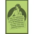Due to Personal Circumstances Pot Poster at Spencer's