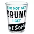 I Get Awesome Shot Glass - 1.5 oz. at Spencer's