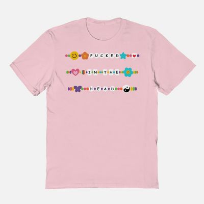 Fucked in the Head Friendship Bracelet T Shirt