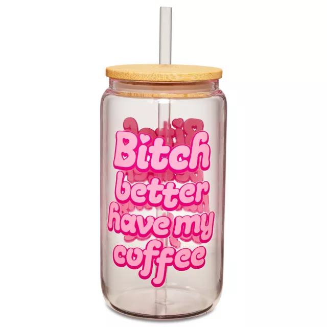 Bitch Better Have My Coffee Glass Cup with Straw at Spencer's