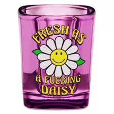Fresh as a Fucking Daisy Shot Glass - 2 oz. at Spencer's