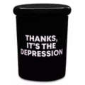 Thanks It's The Depression Stash Jar - 6 oz. at Spencer's